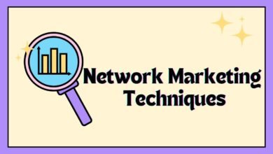 Network Marketing Techniques